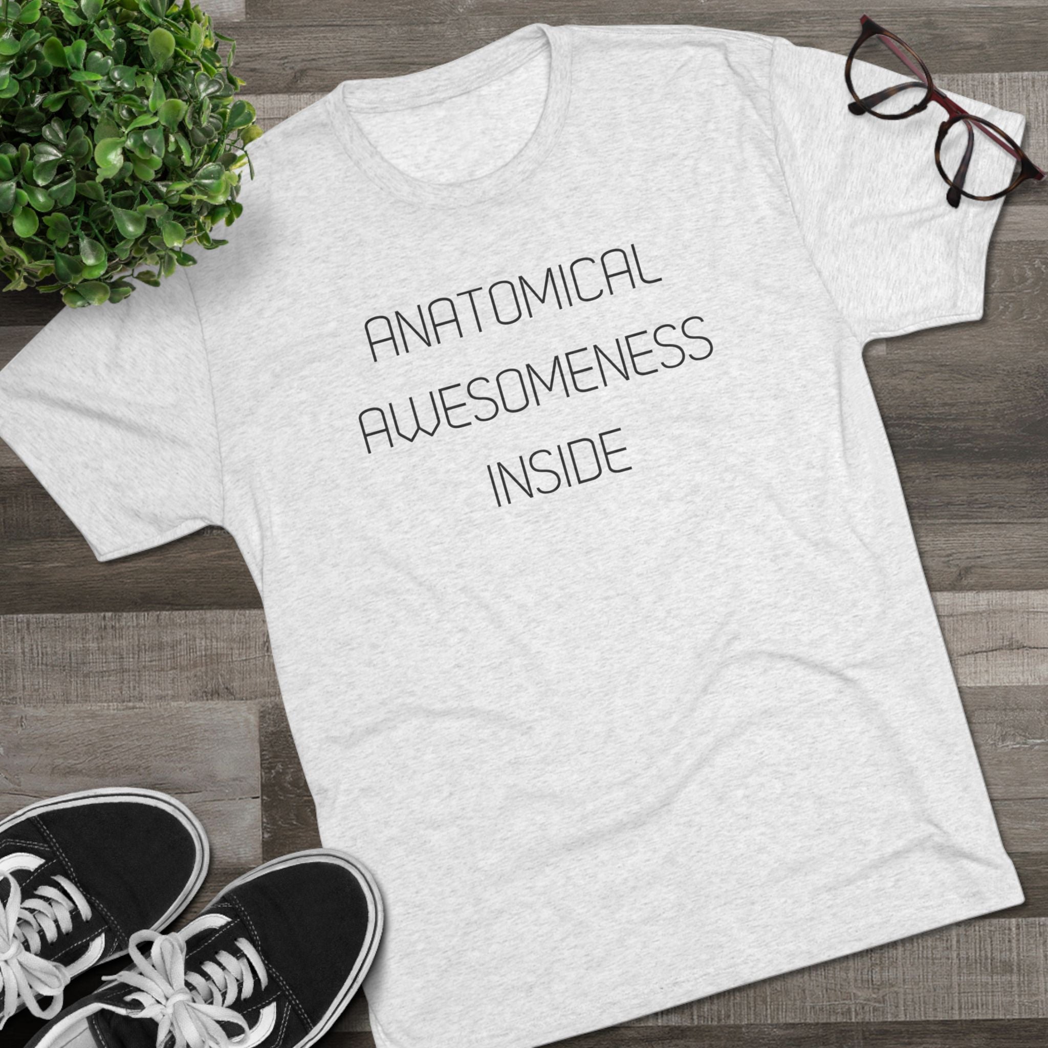 Anatomical Awesomeness Inside