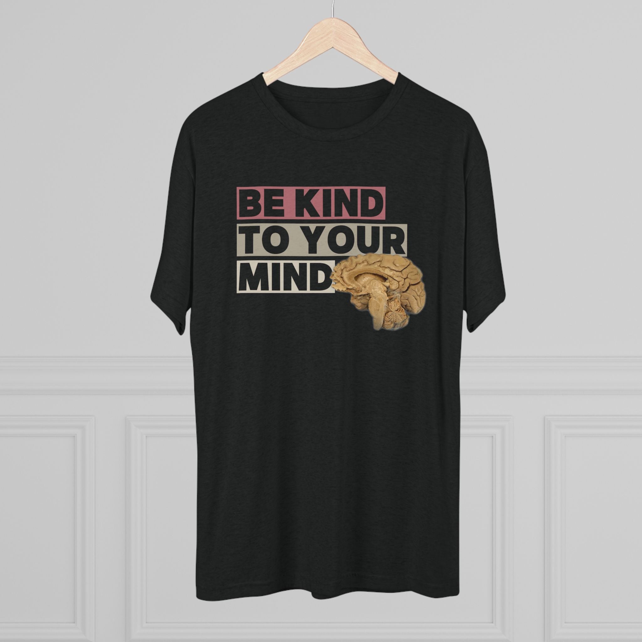 Be Kind To Your Mind