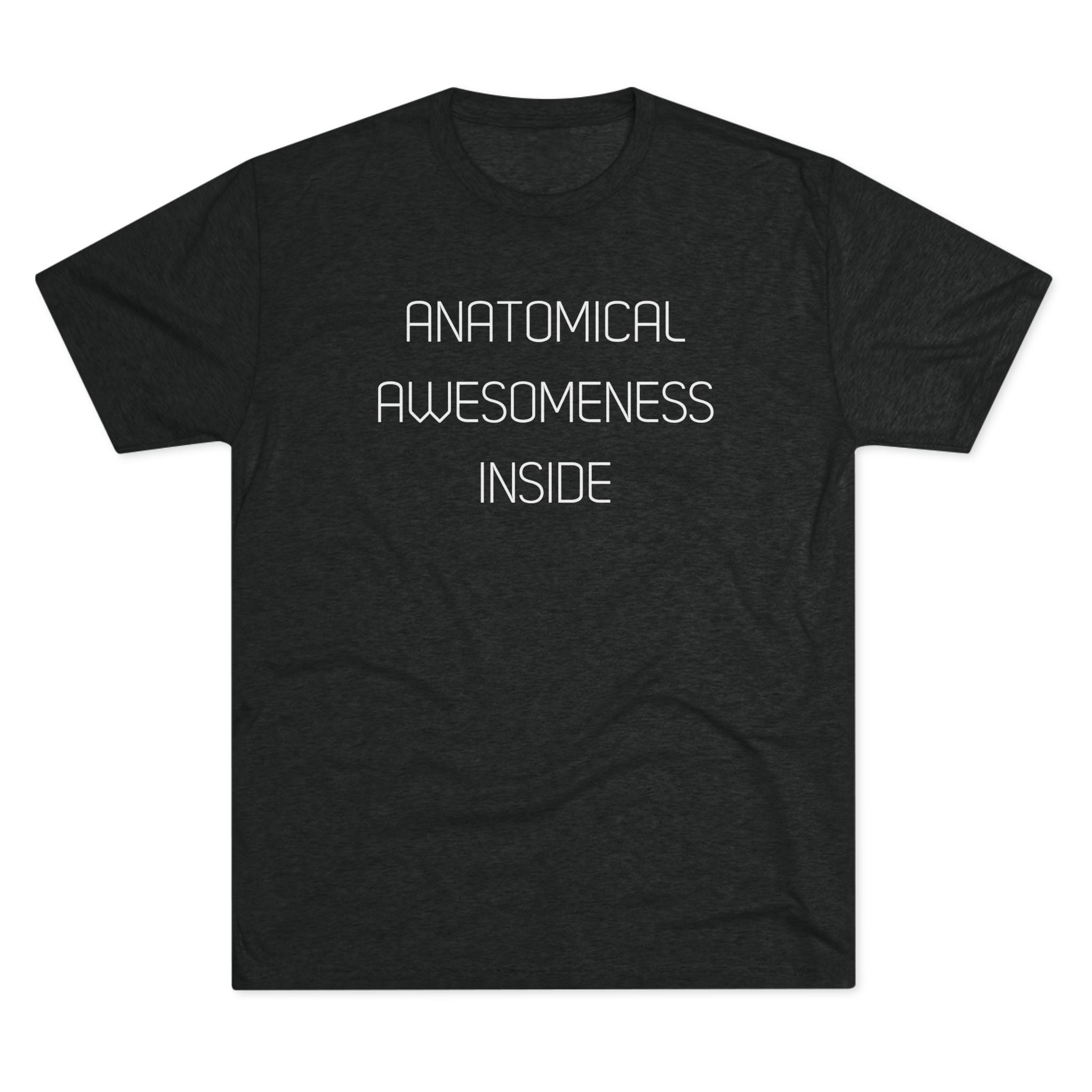 Anatomical Awesomeness Inside